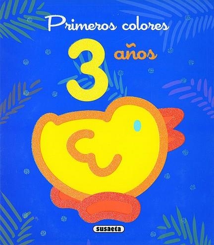 Primeros colores 3 años | 9788410842281 | Susaeta, Equipo | Librería Castillón - Comprar libros online Aragón, Barbastro