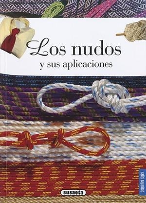 Los nudos y sus aplicaciones | 9788467766868 | Albertino, Lionel | Librería Castillón - Comprar libros online Aragón, Barbastro