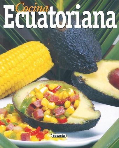 Cocina ecuatoriana | 9788430551842 | López, Concha | Librería Castillón - Comprar libros online Aragón, Barbastro