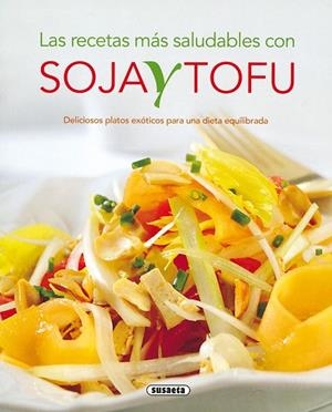 Soja y tofu | 9788430563234 | Susaeta, Equipo | Librería Castillón - Comprar libros online Aragón, Barbastro