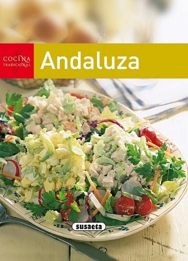 Cocina tradicional andaluza | 9788430563296 | Susaeta, Equipo | Librería Castillón - Comprar libros online Aragón, Barbastro