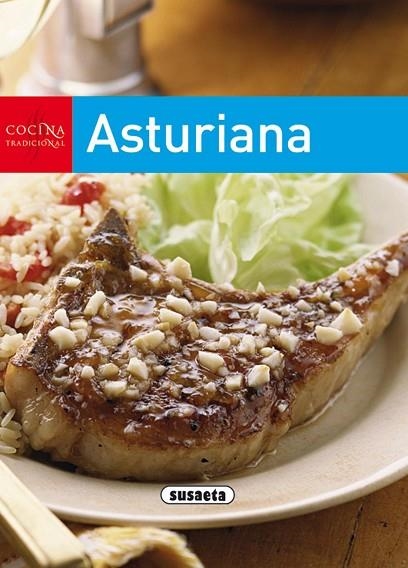 Cocina tradicional asturiana | 9788430563302 | Susaeta, Equipo | Librería Castillón - Comprar libros online Aragón, Barbastro