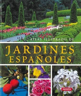Jardines españoles | 9788430570355 | Susaeta, Equipo | Librería Castillón - Comprar libros online Aragón, Barbastro