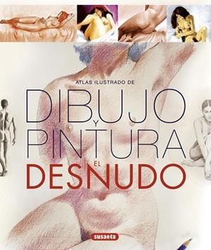 Dibujo y pintura. El desnudo | 9788467717389 | Vigué, Jordi | Librería Castillón - Comprar libros online Aragón, Barbastro
