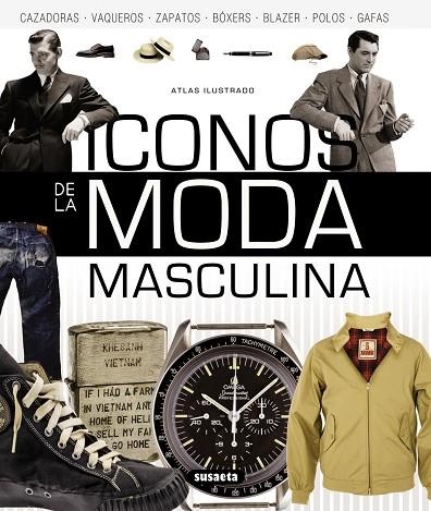 Iconos de la moda masculina | 9788467722727 | Sims, Josh | Librería Castillón - Comprar libros online Aragón, Barbastro