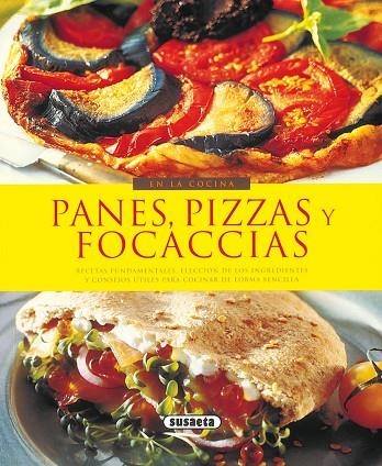 Panes, pizzas y focaccias | 9788430567799 | Susaeta, Equipo | Librería Castillón - Comprar libros online Aragón, Barbastro