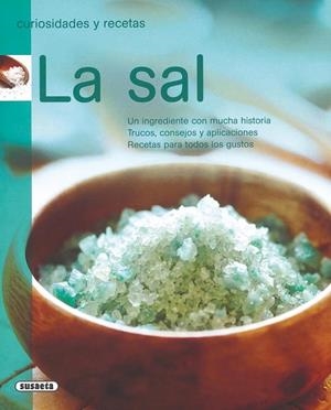La sal | 9788430571611 | Susaeta, Equipo | Librería Castillón - Comprar libros online Aragón, Barbastro