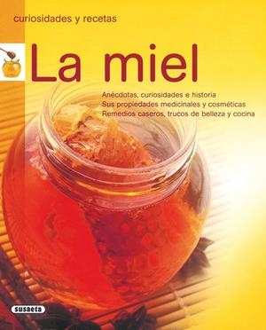 La miel | 9788430567560 | Susaeta, Equipo | Librería Castillón - Comprar libros online Aragón, Barbastro