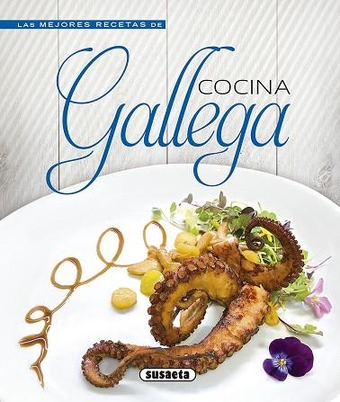 Cocina gallega | 9788467762716 | Susaeta, Equipo | Librería Castillón - Comprar libros online Aragón, Barbastro