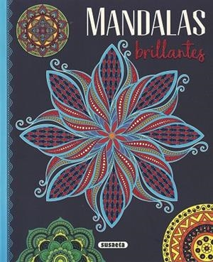 Mandalas brillantes | 9788467779264 | Ediciones, Susaeta | Librería Castillón - Comprar libros online Aragón, Barbastro