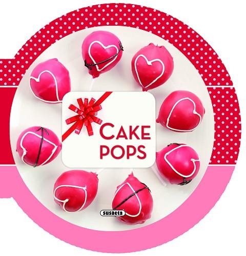 Cake pops | 9788411960489 | Tanti, Gina | Librería Castillón - Comprar libros online Aragón, Barbastro