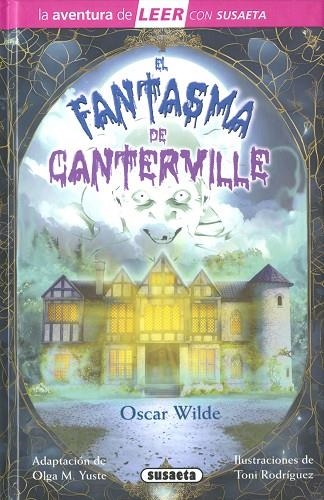 El fantasma de Canterville | 9788411961233 | Wilde, Oscar (adaptación de Olga M. Yuste) | Librería Castillón - Comprar libros online Aragón, Barbastro