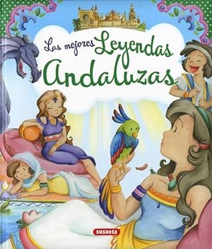 Las mejores leyendas andaluzas | 9788467750591 | Marín, Lorena | Librería Castillón - Comprar libros online Aragón, Barbastro