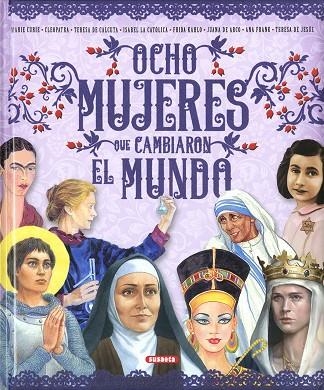 Ocho mujeres que cambiaron el mundo | 9788467768749 | Librería Castillón - Comprar libros online Aragón, Barbastro