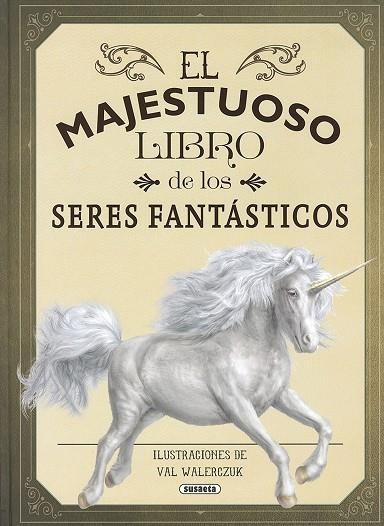 El majestuoso libro de los seres fantásticos | 9788467765441 | Jackson, Tom | Librería Castillón - Comprar libros online Aragón, Barbastro