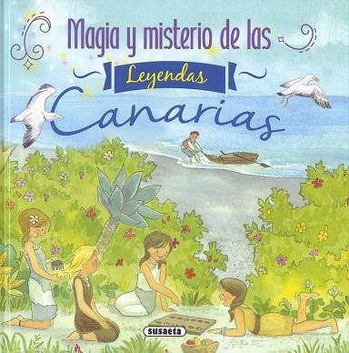 Magia y misterio de las leyendas canarias | 9788411965217 | Marín, Lorena | Librería Castillón - Comprar libros online Aragón, Barbastro