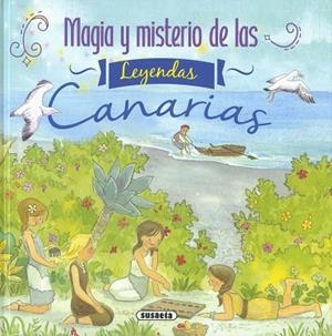 Magia y misterio de las leyendas canarias | 9788411965217 | Marín, Lorena | Librería Castillón - Comprar libros online Aragón, Barbastro
