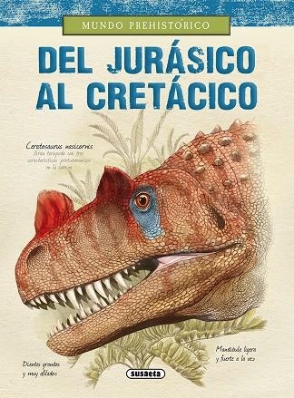 Del Jurásico al Cretácico | 9788467798401 | Alonso, Juan Carlos | Librería Castillón - Comprar libros online Aragón, Barbastro