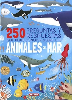 250 preguntas y respuestas que debes conocer sobre los animales del mar | 9788411968386 | Uriel, Roberto | Librería Castillón - Comprar libros online Aragón, Barbastro