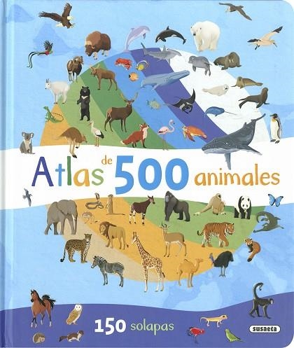 Atlas de 500 animales | 9788410842335 | Susaeta Ediciones | Librería Castillón - Comprar libros online Aragón, Barbastro
