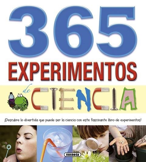 365 experimentos de ciencia | 9788467722109 | Susaeta, Equipo | Librería Castillón - Comprar libros online Aragón, Barbastro