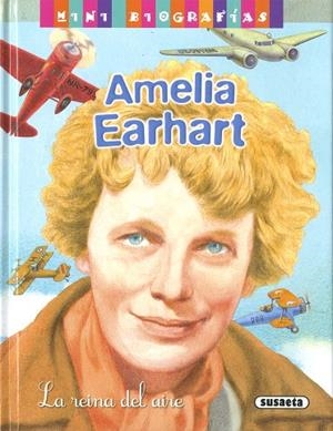 Amelia Earhart. La reina del aire | 9788411965194 | Morán, José | Librería Castillón - Comprar libros online Aragón, Barbastro