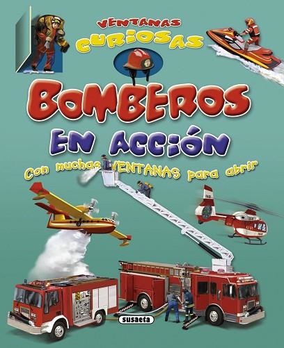 Bomberos en acción | 9788467712025 | Susaeta, Equipo | Librería Castillón - Comprar libros online Aragón, Barbastro