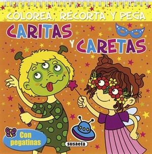 Caritas y caretas | 9788467710724 | Susaeta, Equipo | Librería Castillón - Comprar libros online Aragón, Barbastro