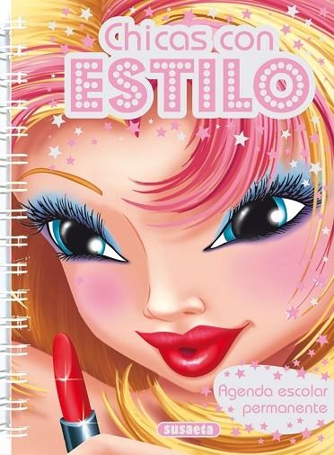 Agenda escolar permanente - Chicas con estilo | 9788467707793 | Susaeta, Equipo | Librería Castillón - Comprar libros online Aragón, Barbastro