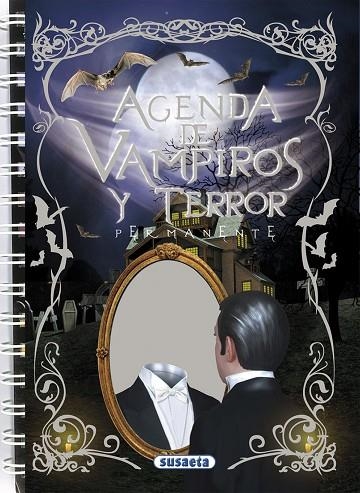 Agenda escolar permanente vampiros y terror | 9788467701432 | Susaeta, Equipo | Librería Castillón - Comprar libros online Aragón, Barbastro