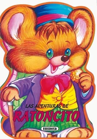 Las aventuras de Ratoncito | 9788430569502 | Susaeta, Equipo | Librería Castillón - Comprar libros online Aragón, Barbastro