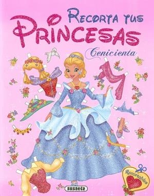 Cenicienta | 9788467789782 | Ediciones, Susaeta | Librería Castillón - Comprar libros online Aragón, Barbastro