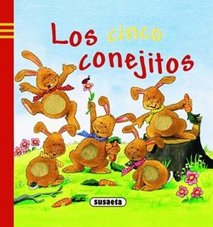 Los cinco conejitos | 9788467710229 | Susaeta, Equipo | Librería Castillón - Comprar libros online Aragón, Barbastro