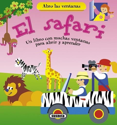 El safari | 9788467716368 | Susaeta, Equipo | Librería Castillón - Comprar libros online Aragón, Barbastro