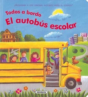 El autobús escolar | 9788467724721 | Susaeta, Equipo | Librería Castillón - Comprar libros online Aragón, Barbastro
