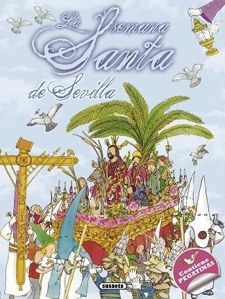 La Semana Santa de Sevilla | 9788467740455 | De Benito, Antonio | Librería Castillón - Comprar libros online Aragón, Barbastro