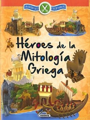 Héroes de la mitología Griega | 9788467763713 | Susaeta, Equipo | Librería Castillón - Comprar libros online Aragón, Barbastro