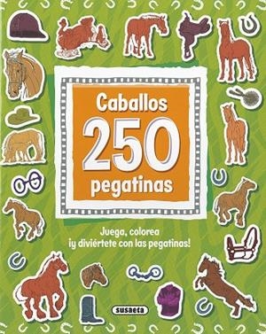 Caballos 250 pegatinas | 9788467785890 | Susaeta, Equipo | Librería Castillón - Comprar libros online Aragón, Barbastro