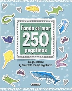 Fondo del mar 250 pegatinas | 9788467785913 | Susaeta, Equipo | Librería Castillón - Comprar libros online Aragón, Barbastro