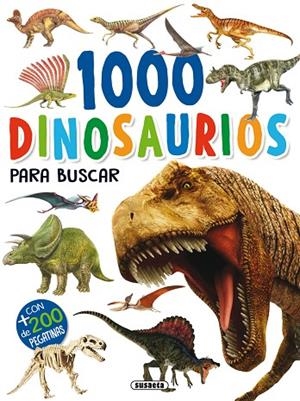 1000 dinosaurios para buscar | 9788467753370 | Susaeta, Equipo | Librería Castillón - Comprar libros online Aragón, Barbastro