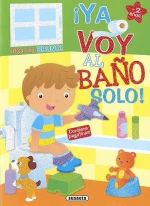 Bruno ¡Ya voy al baño solo! | 9788467781144 | Susaeta, Equipo | Librería Castillón - Comprar libros online Aragón, Barbastro