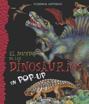 El mundo de los dinosaurios | 9788467786972 | Cafferata, Florencia | Librería Castillón - Comprar libros online Aragón, Barbastro