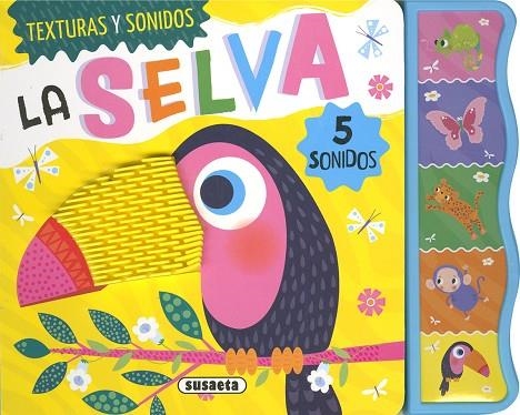 La selva | 9788411967600 | Susaeta Ediciones | Librería Castillón - Comprar libros online Aragón, Barbastro