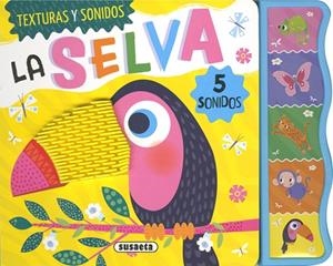 La selva | 9788411967600 | Susaeta Ediciones | Librería Castillón - Comprar libros online Aragón, Barbastro