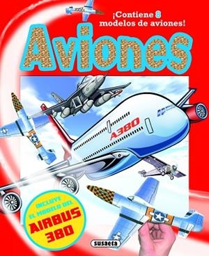 Aviones | 9788411968560 | Susaeta, Equipo | Librería Castillón - Comprar libros online Aragón, Barbastro