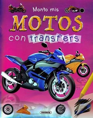 Monto mis motos con transfers | 9788411969994 | Susaeta Ediciones | Librería Castillón - Comprar libros online Aragón, Barbastro
