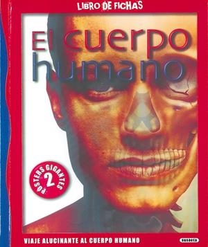El cuerpo humano | 9788410841215 | Susaeta, Equipo | Librería Castillón - Comprar libros online Aragón, Barbastro