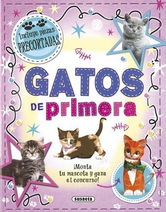 Gatos de primera | 9788410844919 | Susaeta Ediciones | Librería Castillón - Comprar libros online Aragón, Barbastro