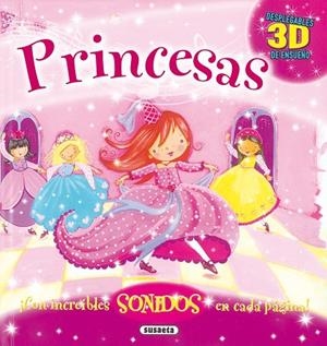 Princesas desplegables con sonidos | 9788410846715 | Susaeta, Equipo | Librería Castillón - Comprar libros online Aragón, Barbastro