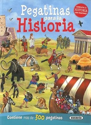 Pegatinas para la historia | 9788410846746 | Susaeta, Equipo | Librería Castillón - Comprar libros online Aragón, Barbastro